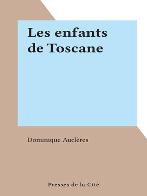cover image of Les enfants de Toscane